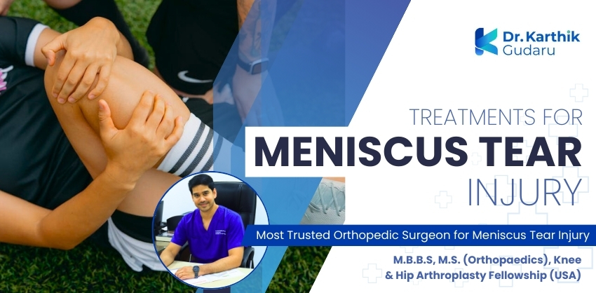 Specialist Orthopaedic Doctor for Meniscus Tear Ligament Injury Treatment Dr Karthik Gudaru
